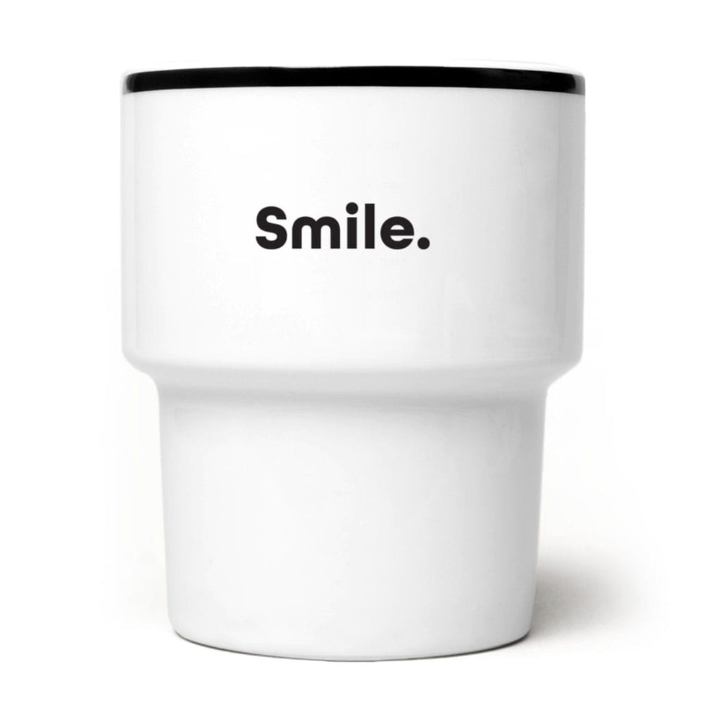 Smile.